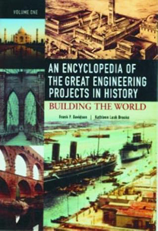 Building The world An Encyclopedia of the Great Engineering Projects in History: Building The World (2 Vols.) set