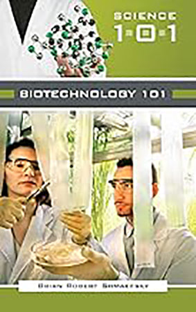Biotechnology 101