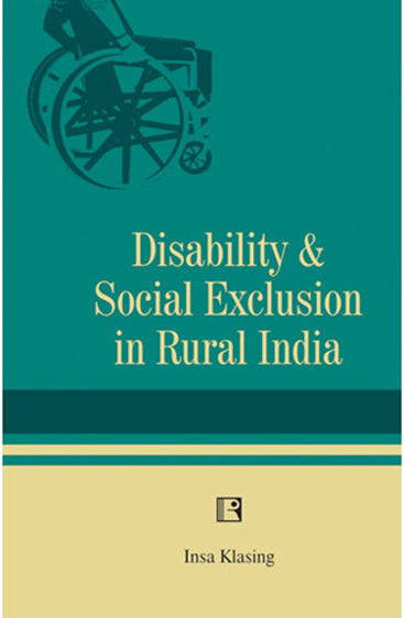 DISABILITY AND SOCIAL EXCLUSION IN RURAL INDIA