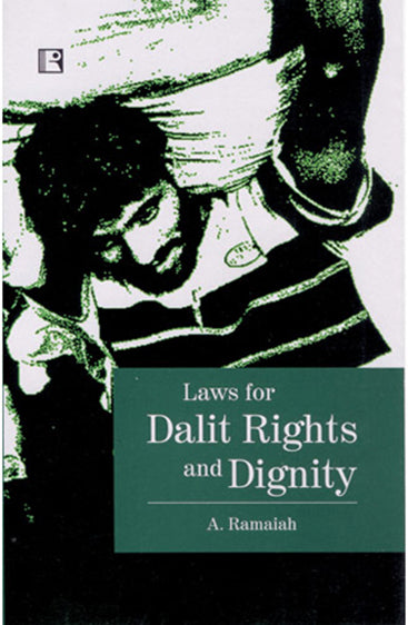 LAWS FOR DALIT RIGHTS AND DIGNITY