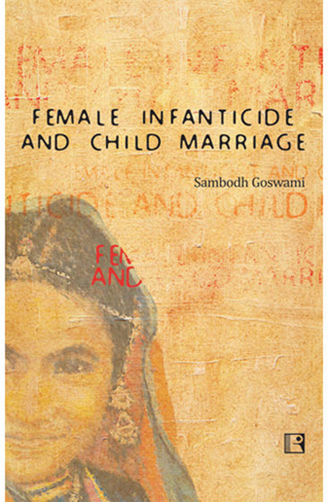 FEMALE INFANTICIDE AND CHILD MARRIAGE