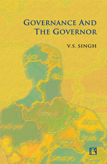 GOVERNANCE AND THE GOVERNOR