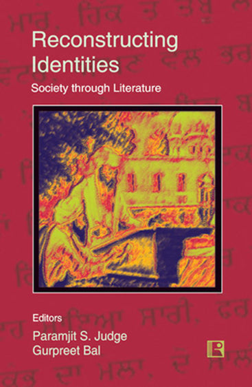 RECONSTRUCTING IDENTITIES: Society Through Literature