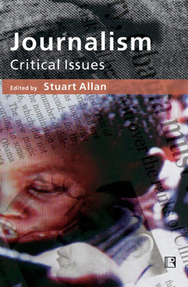 JOURNALISM: Critical Issues