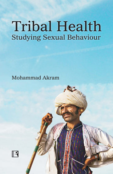 TRIBAL HEALTH: Studying Sexual Behaviour