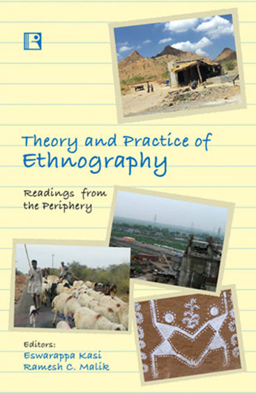 THEORY & PRACTICE OF ETHNOGRAPHY: Readings from the Periphery