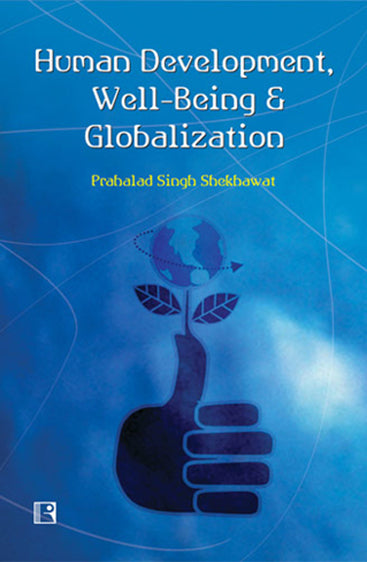 HUMAN DEVELOPMENT, WELL-BEING & GLOBALIZATION