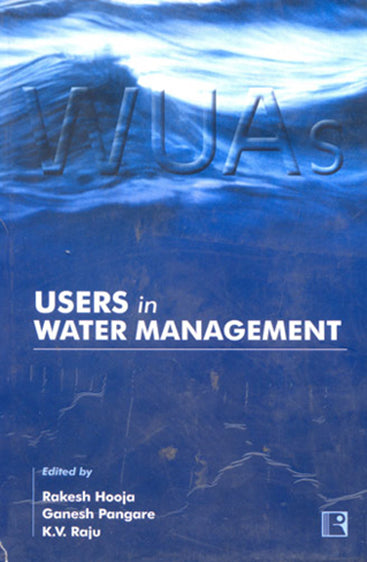 USERS IN WATER MANAGEMENT: The Andhra Model and its Replicability in India