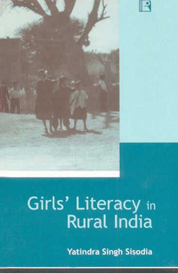 GIRLS' LITERACY IN RURAL INDIA: Comparative Study of Maharashtra and Madhya Pradesh
