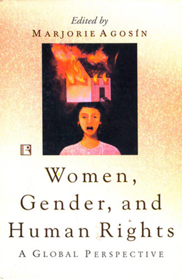 WOMEN, GENDER, AND HUMAN RIGHTS: A Global Perspective