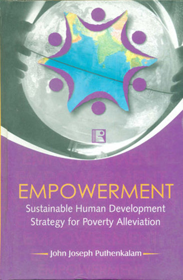 EMPOWERMENT: Sustainable Human Development Strategy for Poverty Alleviation