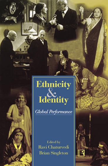 ETHNICITY AND IDENTITY: Global Performance