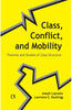 CLASS, CONFLICT, AND MOBILITY: Theories and Studies of Class Structure thumbnail 1