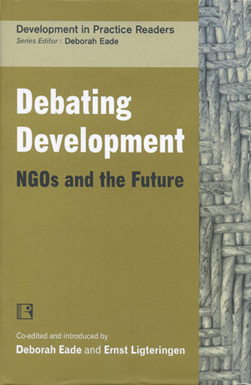 DEBATING DEVELOPMENT: NGOs and the Future