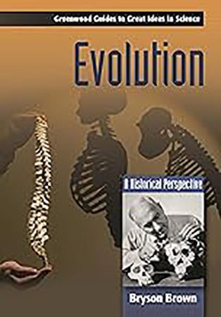 Evolution: A Historical Perspective