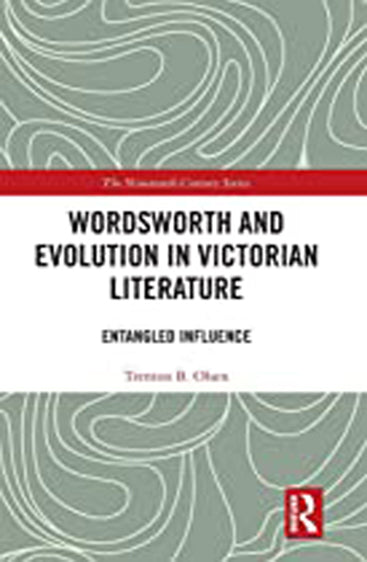 Wordsworth and Evolution in Victorian Literature: Entangled Influence