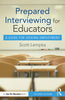 Prepared Interviewing for Educators: A Guide for Seeking Employment (Second Edition) thumbnail 1