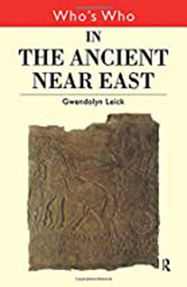 Who`s Who in the Ancient Near East