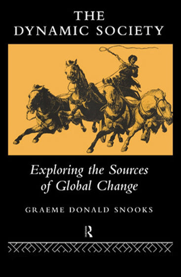 The Dynamic Society: Exploring the Sources of Global Change