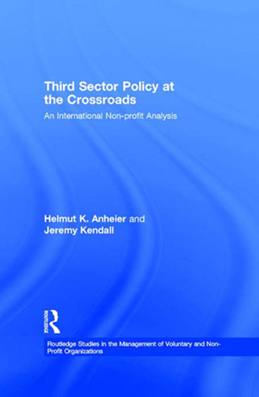 Third Sector Policy at the Crossroads: An International Nonprofit Analysis