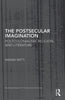 The Postsecular Imagination: Postcolonialism, Religion, and Literature thumbnail 1
