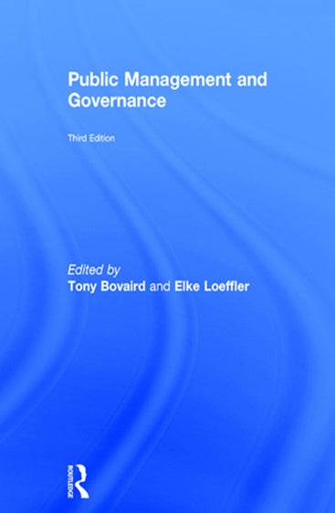 Public Management and Governance (Third Edition)