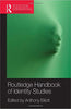 Routledge Handbook of Identity Studies thumbnail 1