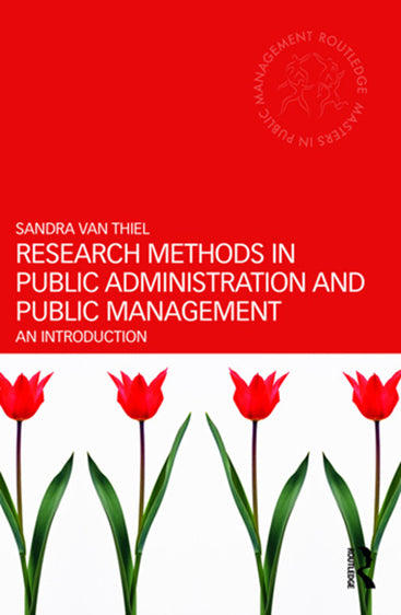 Research Methods in Public Adminsistration and Public Management: An Interoduction