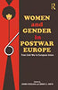 Women and Gender in Postwar Europe: Form Cold War to European Union thumbnail 1