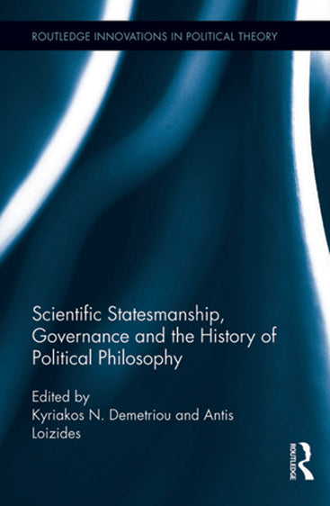 Scientific Statesmanship, Governance, and the History of Political Philosophy