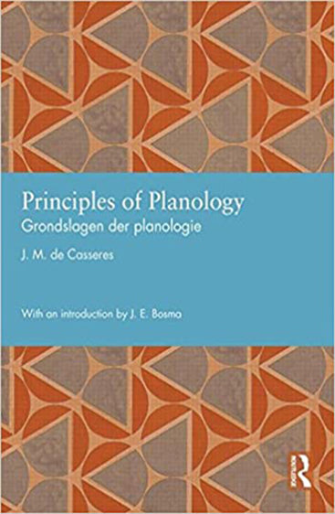 Principles of Planology: Grondslagen Der Planologie