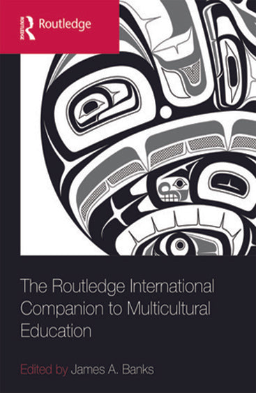 The Routledge International Companion to Multicultural Educaiton