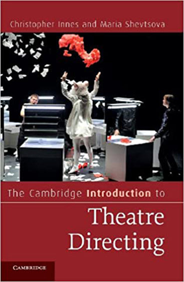 The Cambridge Introduction to Theatre Directing