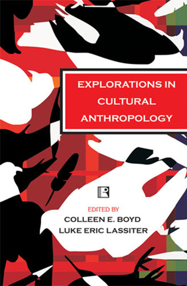 EXPLORATIONS IN CULTURAL ANTHROPOLOGY
