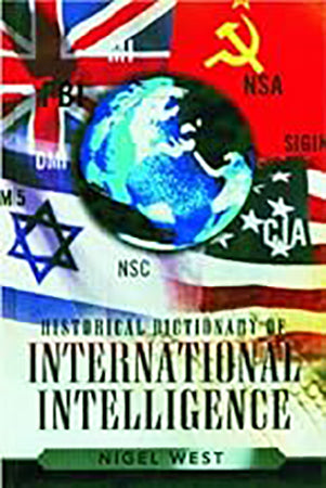Historical Dictionary of International Intelligence