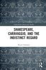Shakespeare, Caravaggio, and The Indistinct Regard thumbnail 1