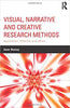 Visual, Narrative and Creative Research Methods: Application, Reflection and Ethics thumbnail 1
