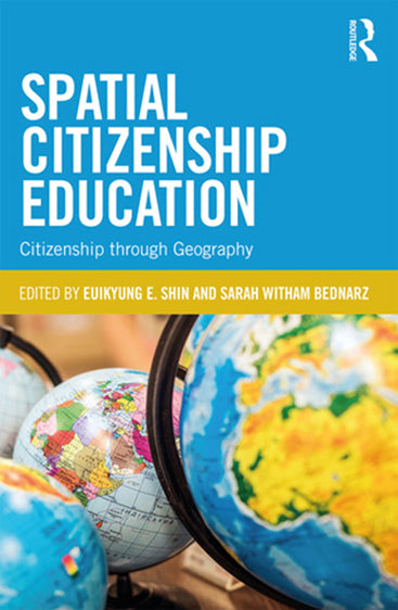 Spatial Citizenship Education: Citizenship  through Geography