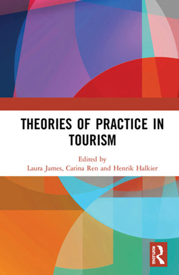 Theories of Practic in Tourism