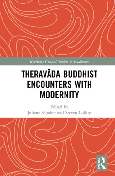 Theravada Buddhist Encounters With Modernity
