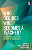 Who Decides Who Becomes a Teachers? thumbnail 1