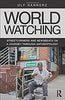 World Watching: Streetcorners and Newsbeats on a Journey Through Anthropology thumbnail 1