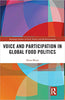 Voice and Participation in Global Food Politics thumbnail 1