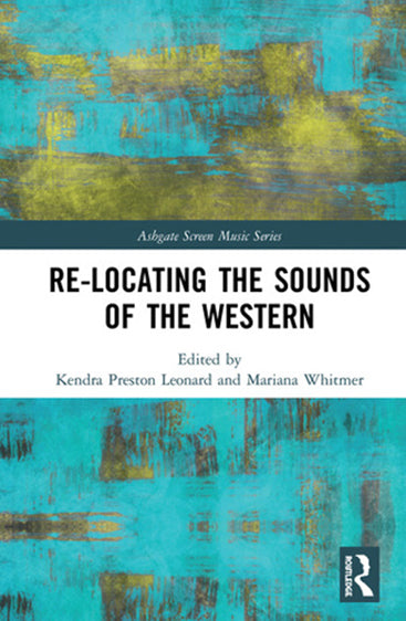 Re-Locating The Sounds of the Western
