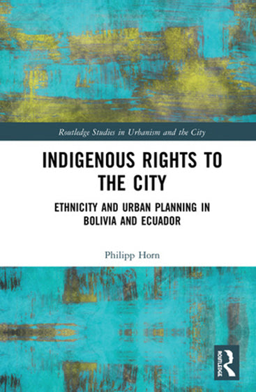 Indigeneous Rights To The City