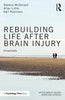 Rebuilding Life After Brain Injury thumbnail 1