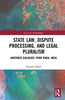 State Law, Dispute Processing, and Legal Pluralism: Unspoken Dialogues from Rural India thumbnail 1