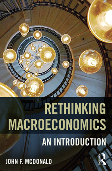 Rethinking Macroeconomics: An Introduction