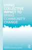Using Collective Impact to Bring Community Change thumbnail 1