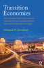 Transition Economies: Transformation, Development, and Soceity in Eastern Europe, and the Former Soviet Union thumbnail 1